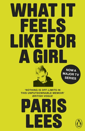 What It Feels Like For A Girl by Paris Lees